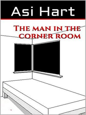 cover image of The Man in the Corner Room